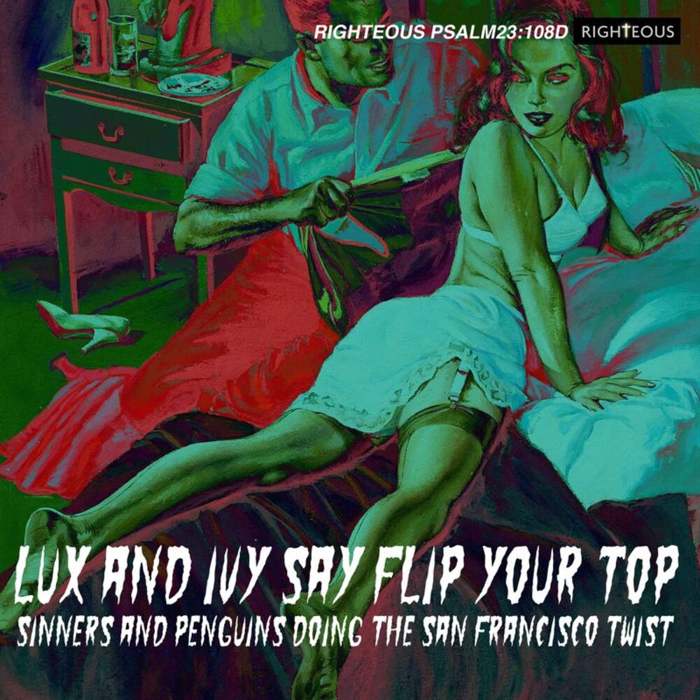 Various Artists - Lux & Ivy Say Flip Your Top / Various  CD